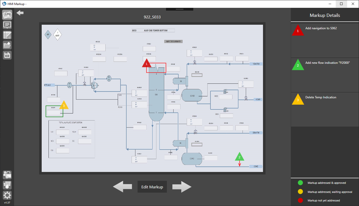 HMI Markup - An elegant solution that allows users to overlay markups on top of DCS graphical displays. With each markup historized to show its entire approval and completion historical data. 