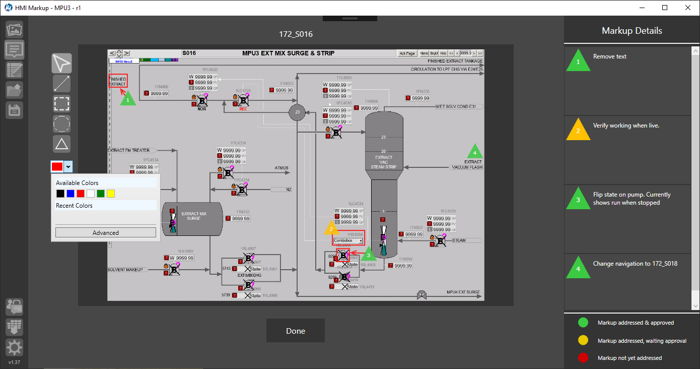 Keeping it simple. - HMI Markup allows you to get your point across in an elegant and clean fashion, without cluttering up the screen.Each markup is indicated by a numerated triangle, with its color based on its current stage in the approval process.HMI Markup also features the basic essentials in aiding any markup details. 